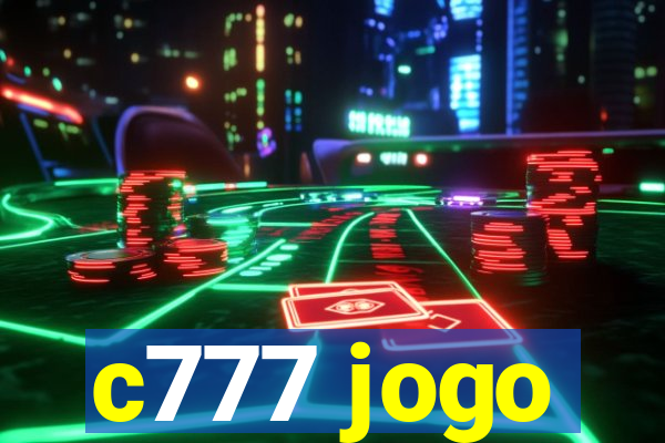 c777 jogo